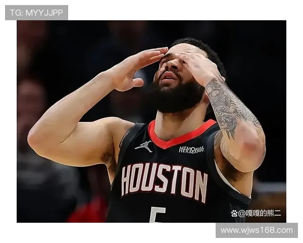 火箭先发低迷进攻崩塌乌帅受质疑